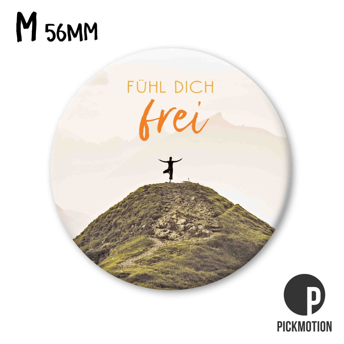 Round magnet 56mm "Feel free in the mountains"
