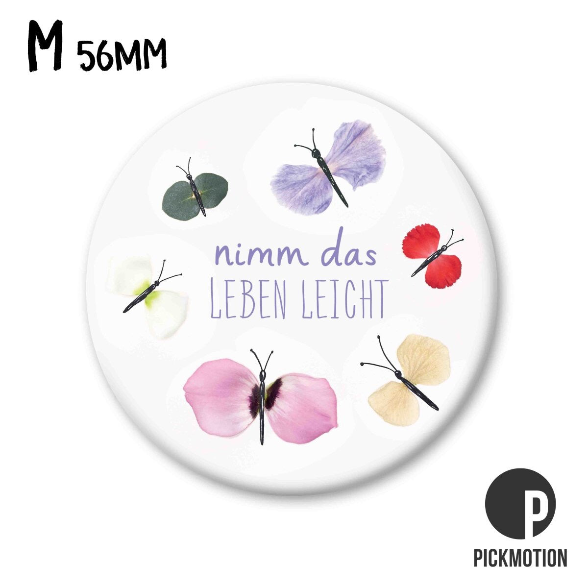 Round magnet 56mm "Take life lightly Butterfly"