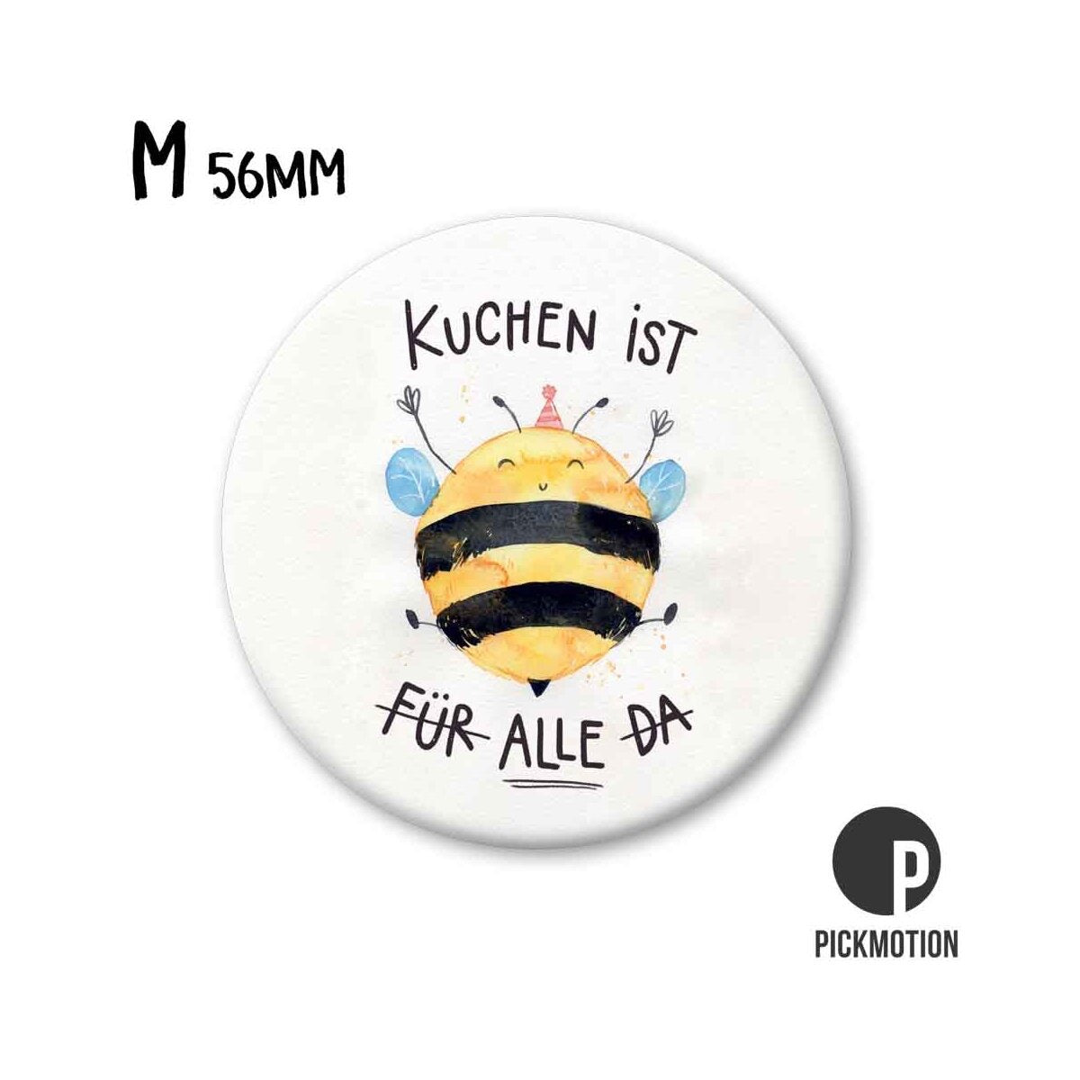 Magnet round 56mm "Cake is for everyone"