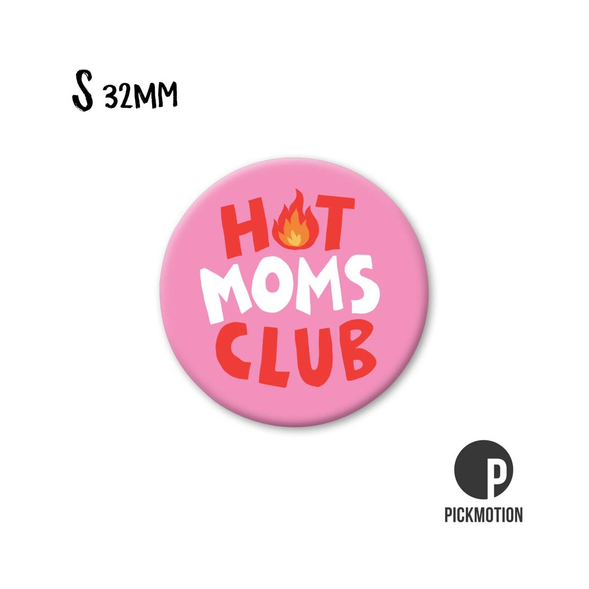 Magneet rond 32mm "Hot Moms Club"
