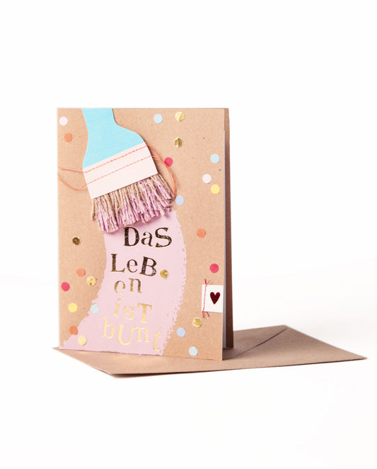 Brush Card "Life is colorful"