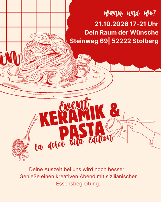 Keramik & Pasta -La dolce vita-Edition 21.10.2026 17-21 Uhr