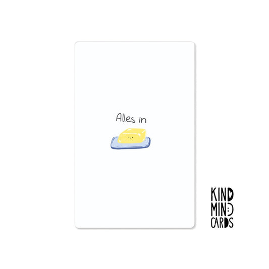 Kind Mind Card "Everything's in order"