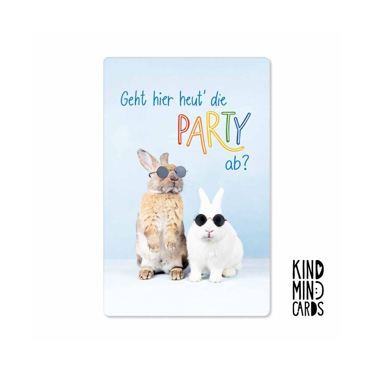 Kind Mind Card "Gaat het feest hier vandaag door?"