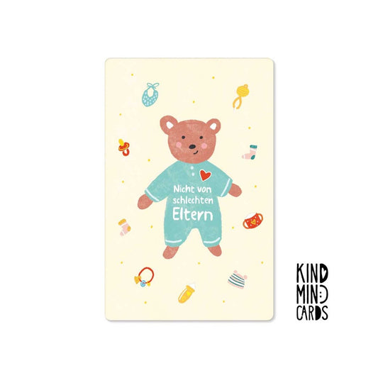 Kind Mind Card "Nicht von schlechten Eltern"