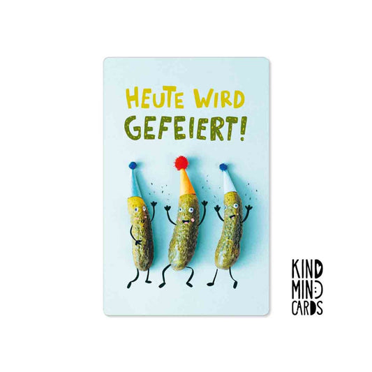 Kind Mind Card "Vandaag vieren we augurken"
