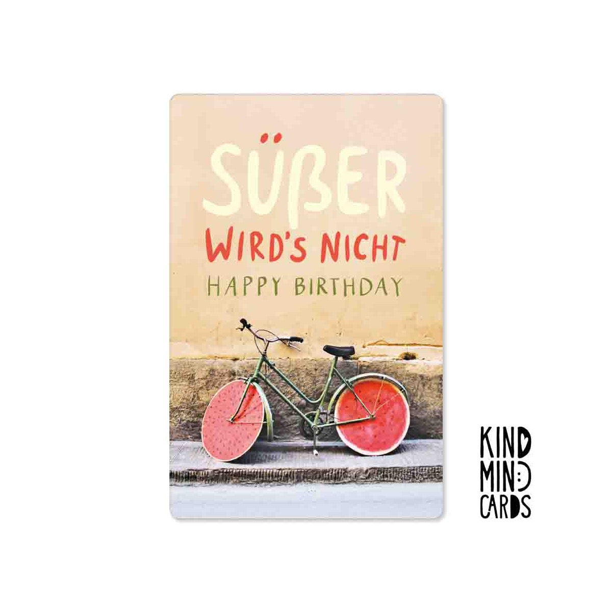 Kind Mind Card "Süßer wird`s nicht"