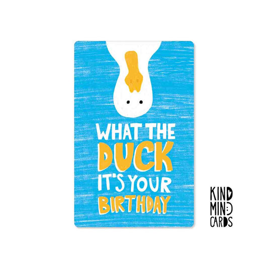 Kind Mind Card "What the Duck"