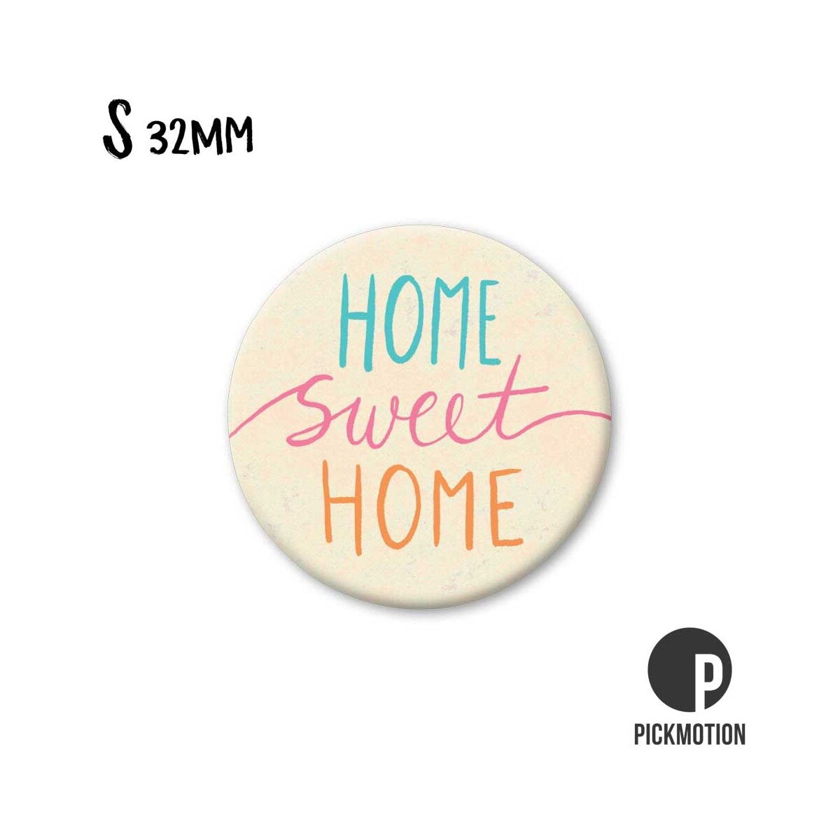Magneet rond 32mm "Home sweet Home"