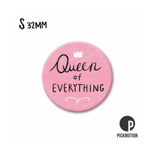 Magneet rond 32mm "Queen of everything"