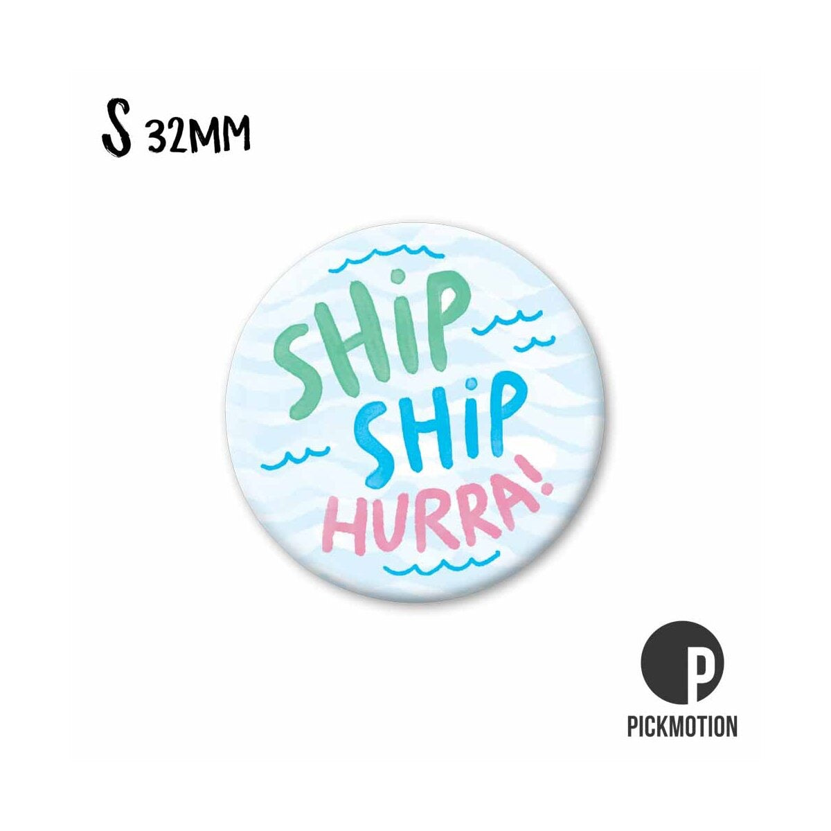 Magnet rund 32mm "Ship Ship Hurra"