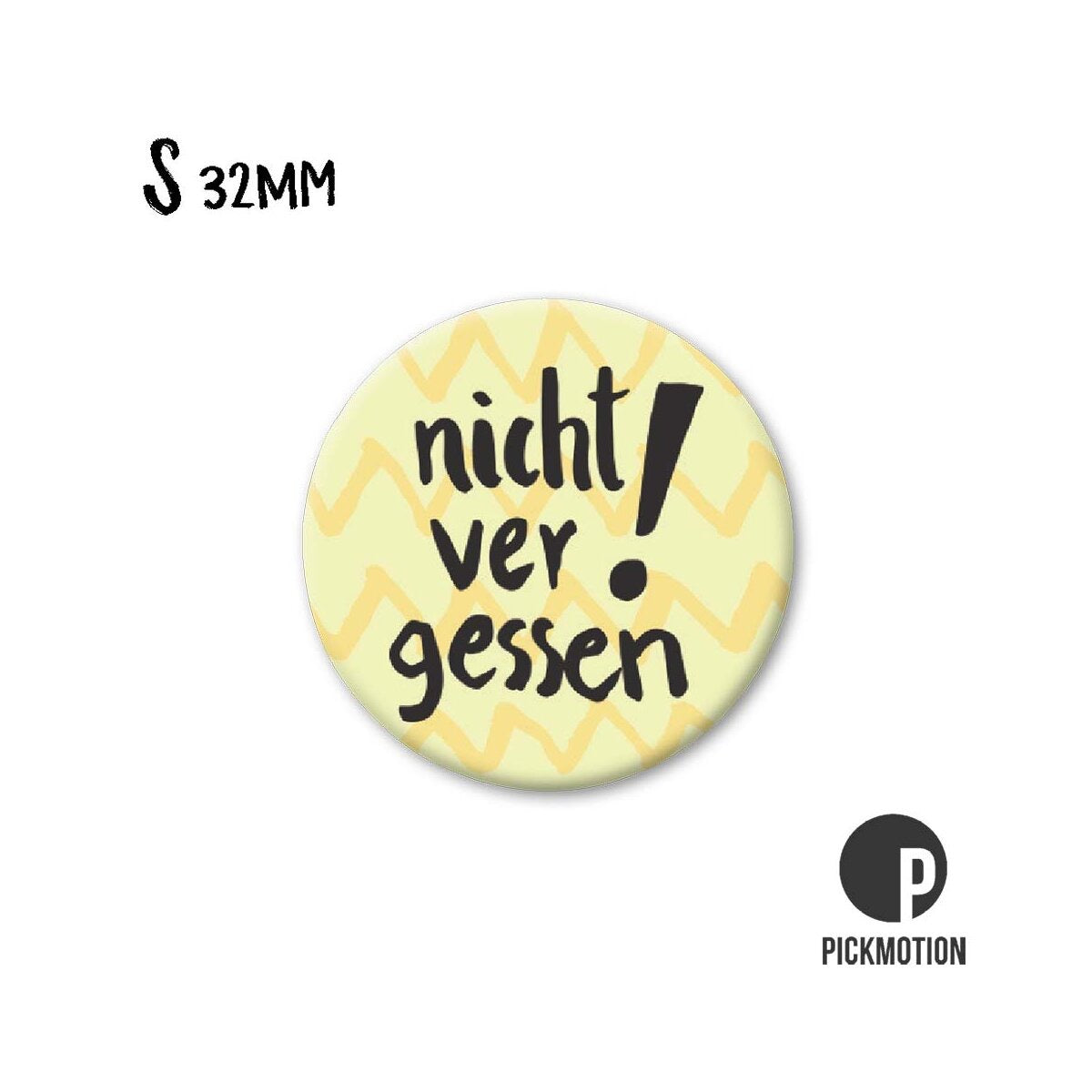 Magneet rond 32 mm "Niet vergeten!"