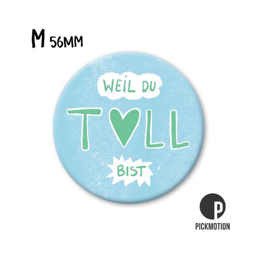 Magneet rond 56mm "Omdat je geweldig bent"