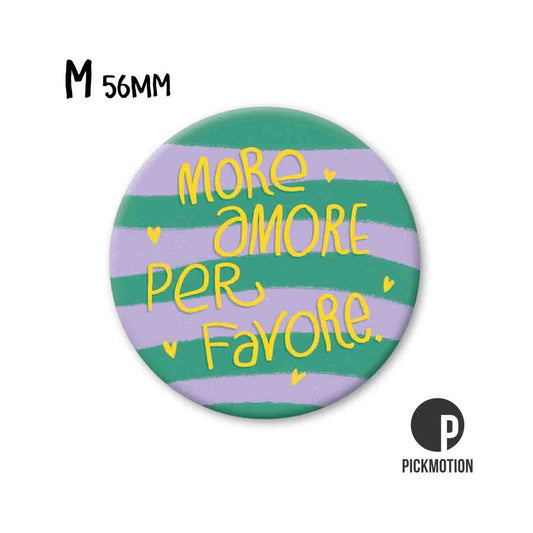 Magneet rond 56 mm "More amore per favore"
