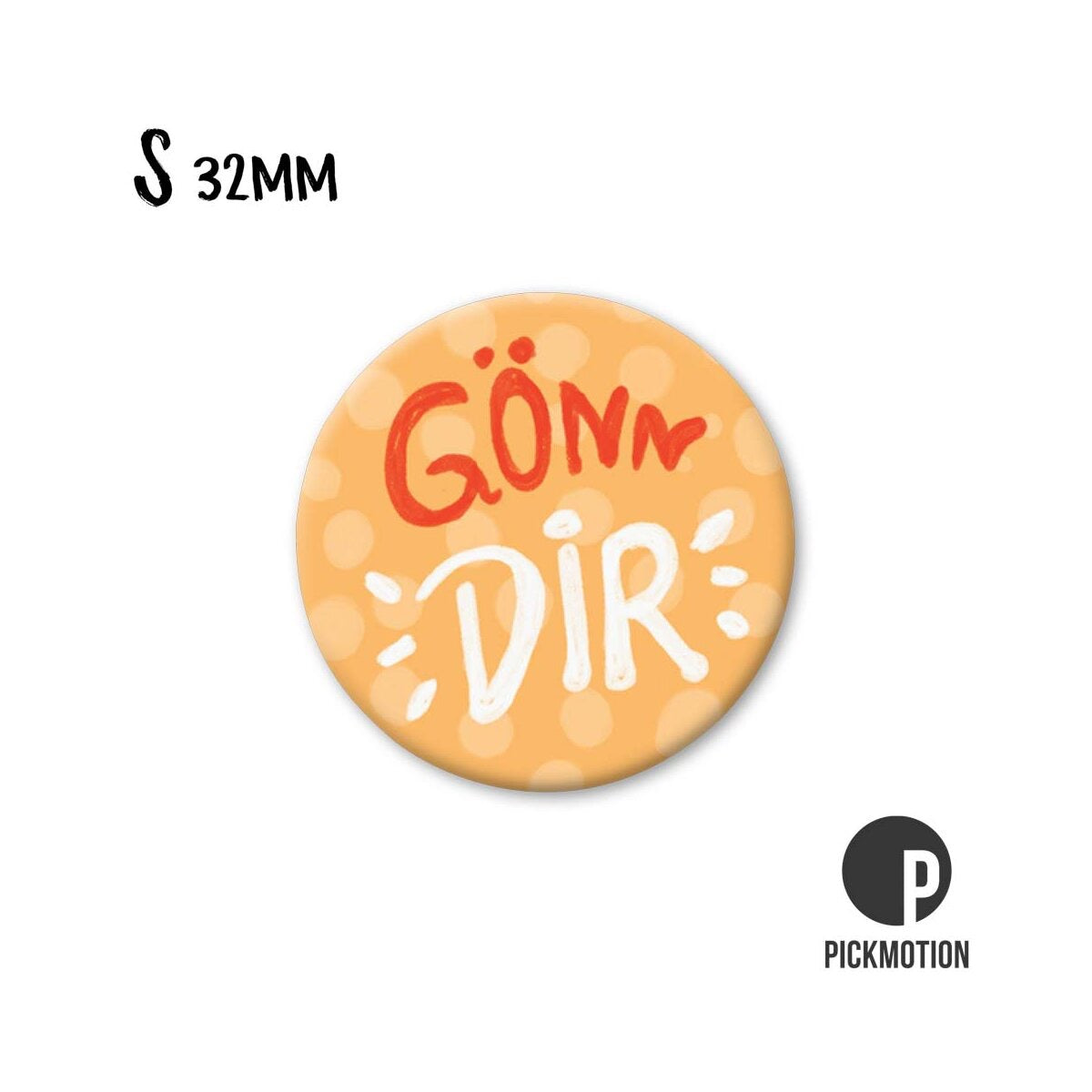 Magneet rond 32 mm "Gönn Dir"