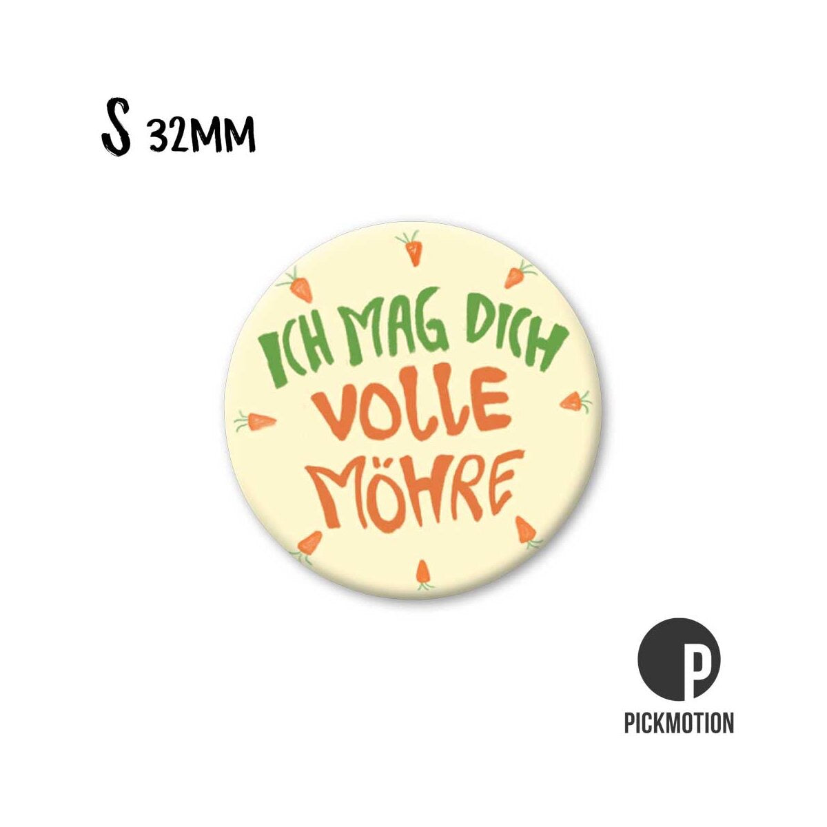 Magnet rund 32mm "Ich mag dich volle Möhre"