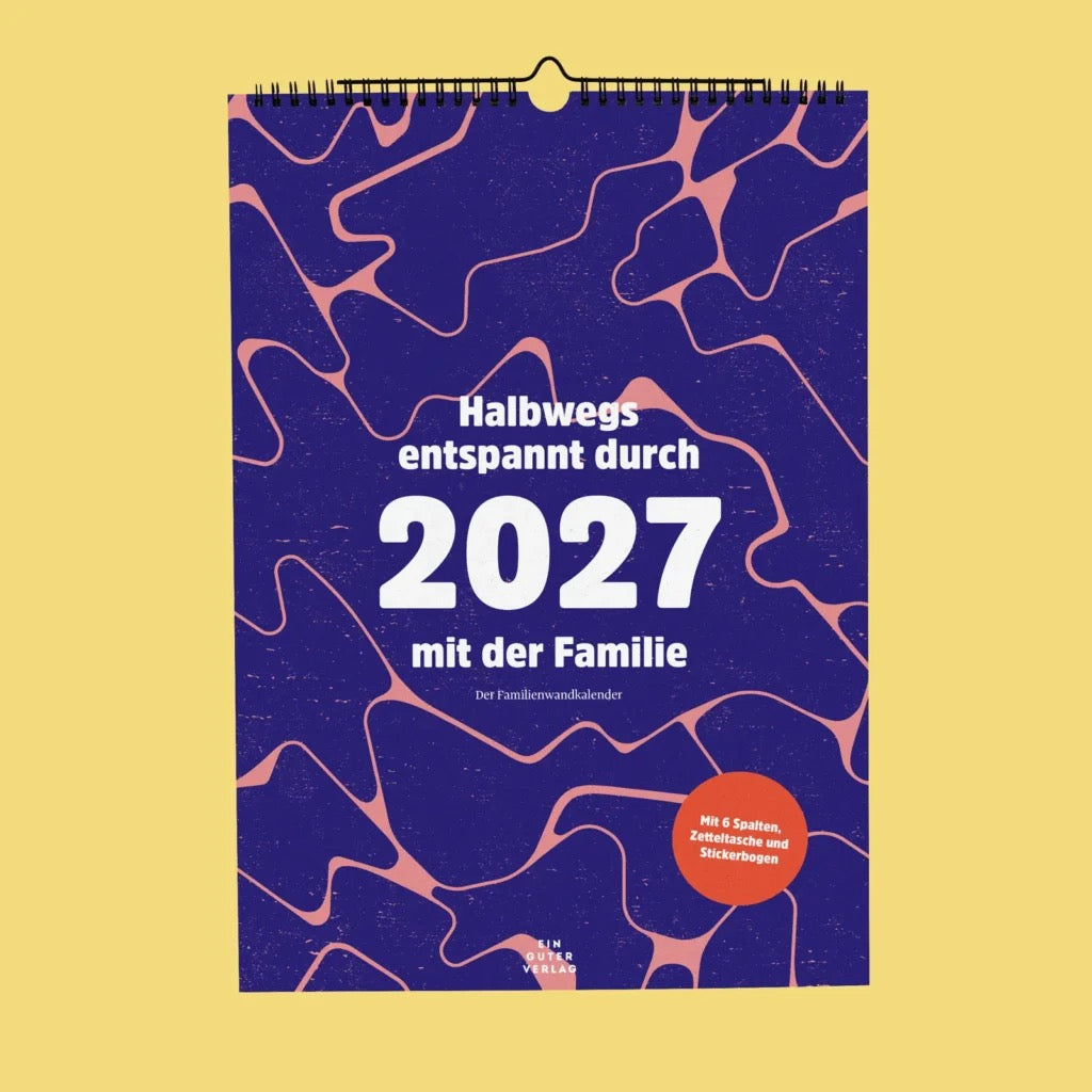 Familienkalender „Halbwegs entspannt durch 2027 mit der Familie“ 🌿