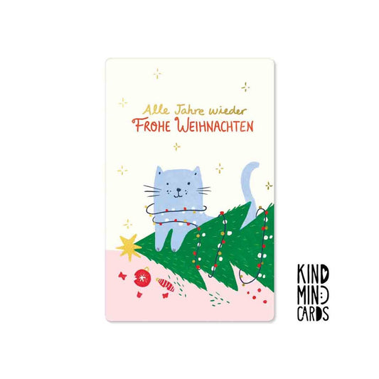 Kind Mind Card "Alle Jahre wieder Katze"