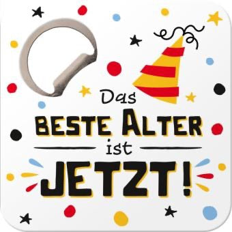 Untersetzer mit Flaschenöffner "Beste Alter"