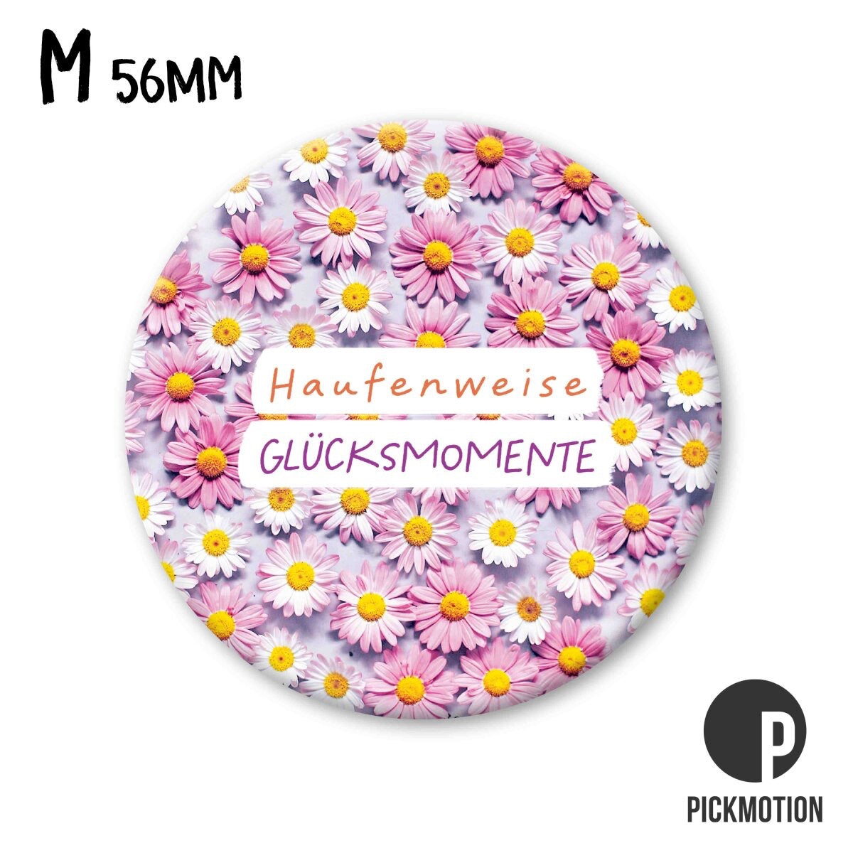Magnet rund 56mm "Haufenweise Glücksmomente"