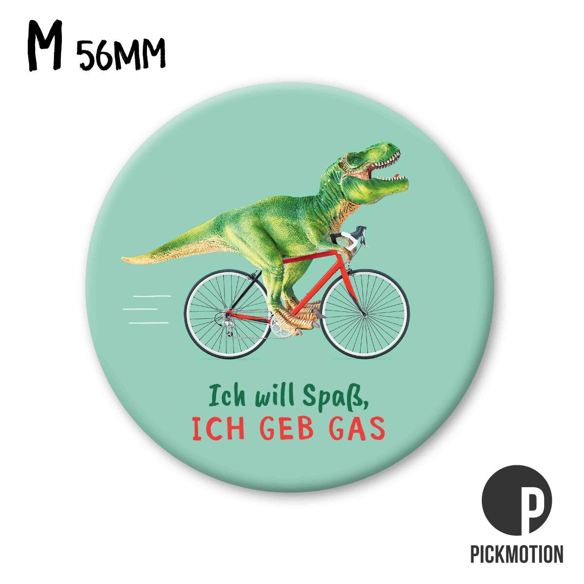 Magneet rond 56 mm "Ik wil plezier, ik geef gas"