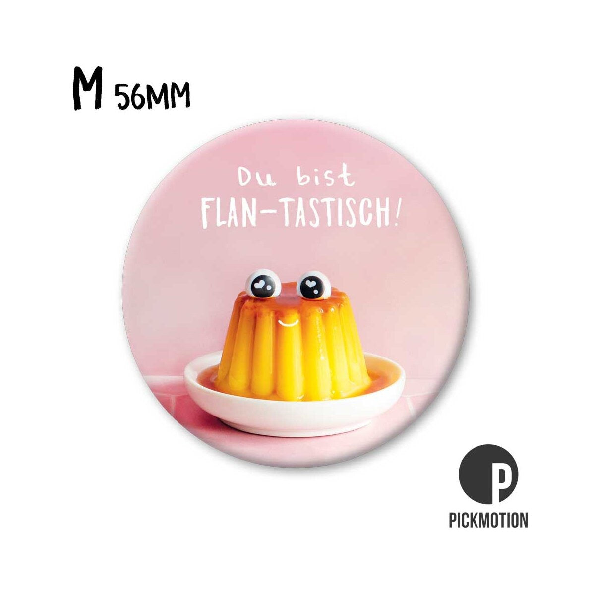Magneet rond 56 mm "Jij bent flan-tastisch"