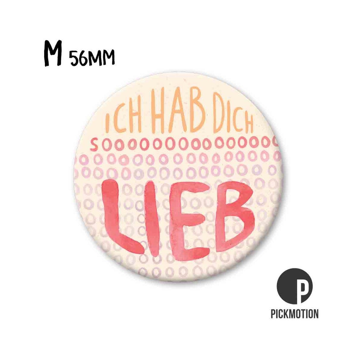 Magnet round 56mm "I love you so much"