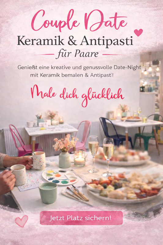 Keramik Couple Date Keramik & Antipasti 06.02.2026 18-21 Uhr pro Paar