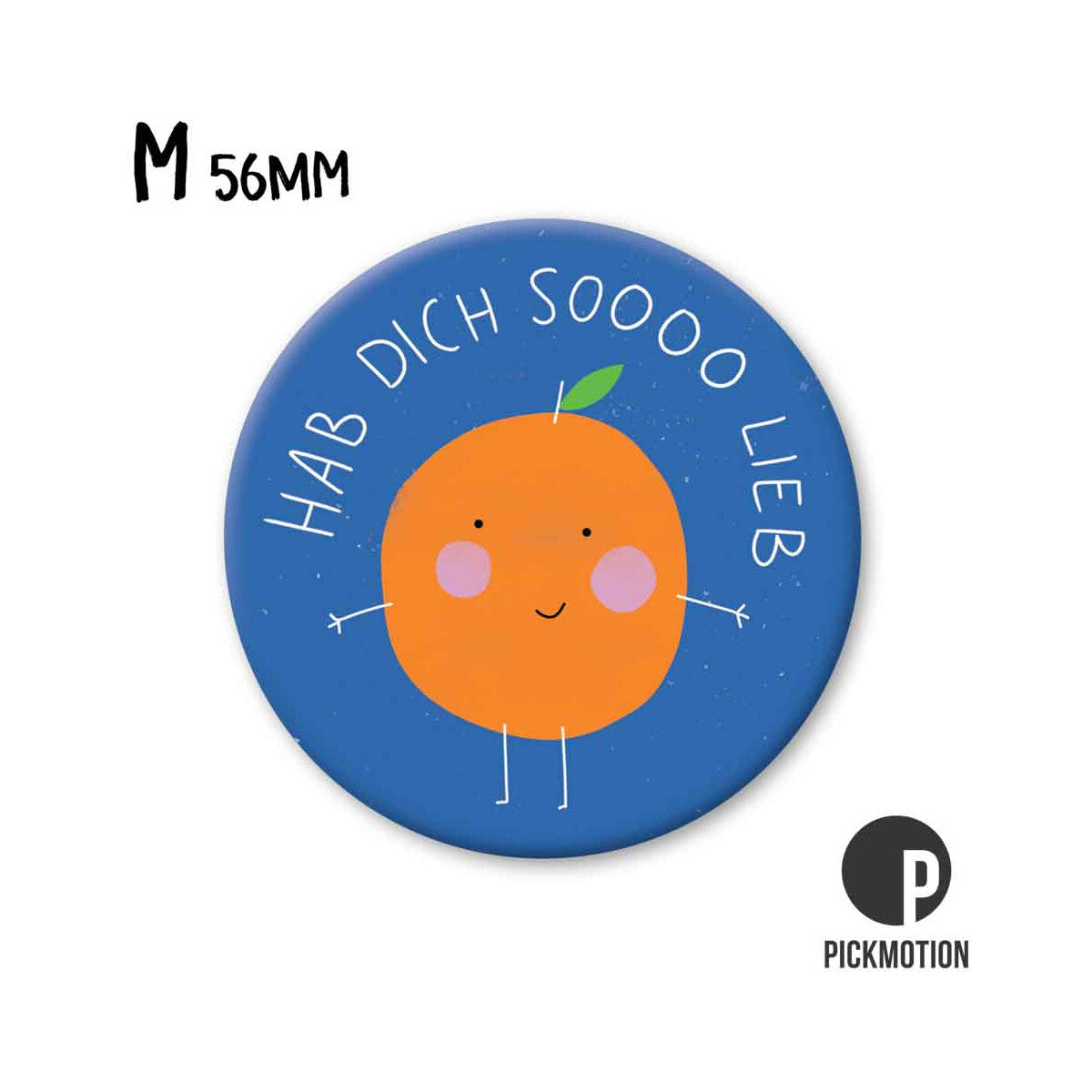 Magnet round 56mm "Love you sooooo much - orange"