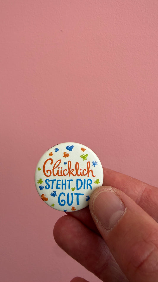 Magnet round 32mm "Happy looks good on you"